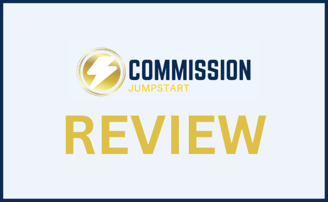 Commission Jumpstart Review: The Ultimate Guide to Maximizing Your Affiliate Earnings